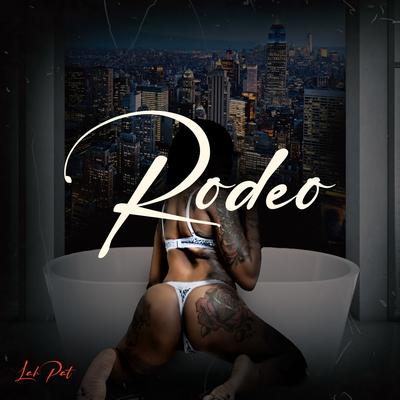 Rodeo (feat. Big Jade) By Lah Pat, Big Jade's cover