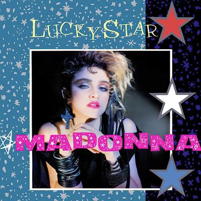 Lucky Star (7" Edit) By Madonna's cover