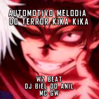 Automotivo Melodia Do Terror Kika Kika (Slowed) By WZ Beat's cover