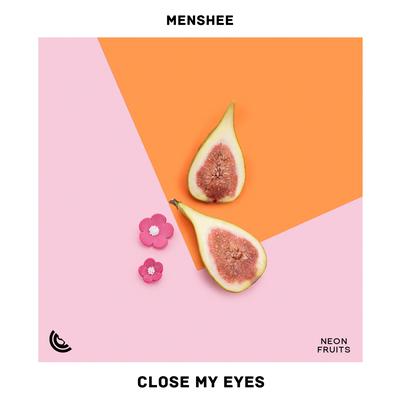 Close My Eyes By Menshee's cover