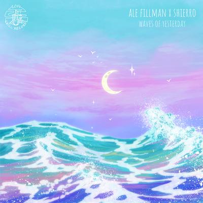 Waves of Yesterday By Ale Fillman, Shierro's cover