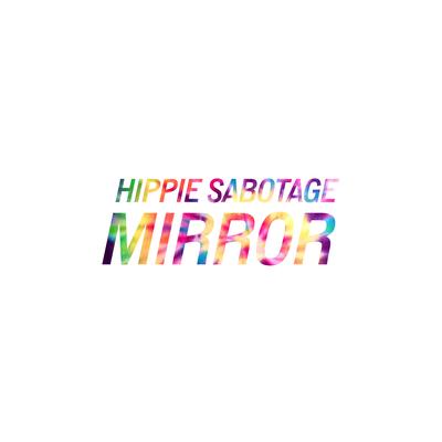 Mirror By Hippie Sabotage's cover