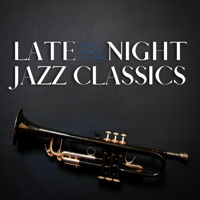 Late Night Jazz Classics's cover