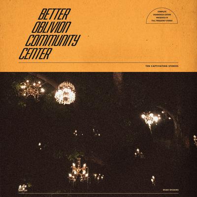 Better Oblivion Community Center's cover