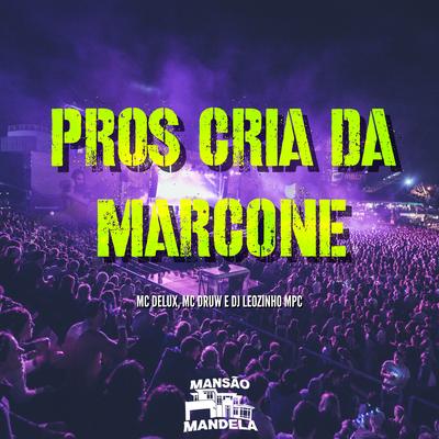Pros Cria da Marcone's cover
