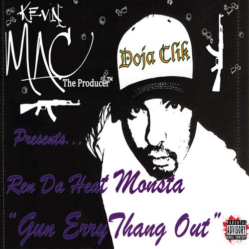 Gun Errythang Out (feat. Ren da Heat Monsta) Official Tiktok Music