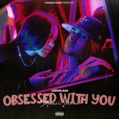 Obsessed With You (Jovaan Version)'s cover