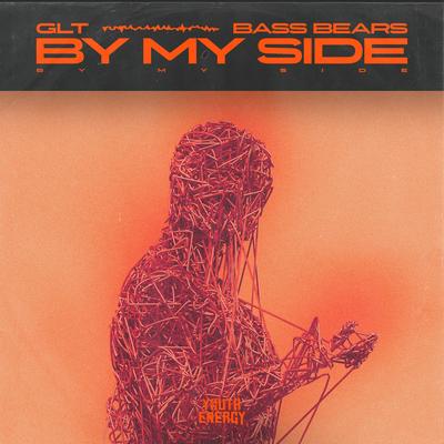 By My Side By GLT, BassBears's cover