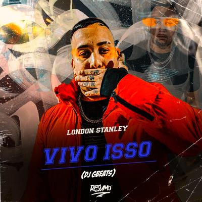 Vivo Isso By London Stanley, DJ Gbeats's cover