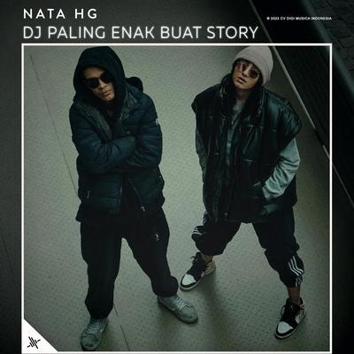 DJ Paling Enak Buat Story's cover