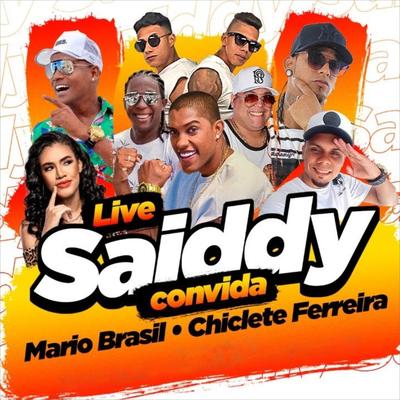 Caguete Descarado (feat. Chiclete Ferreira) (Ao Vivo) By Saiddy Bamba, Chiclete Ferreira's cover