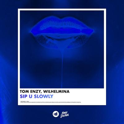Sip U Slowly By Tom Enzy, Wilhelmina's cover
