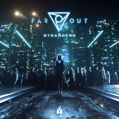 Strangers By Far Out's cover