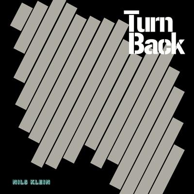 Turn Back By Nils Klein's cover