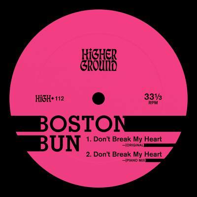 Don't Break My Heart By Boston Bun's cover