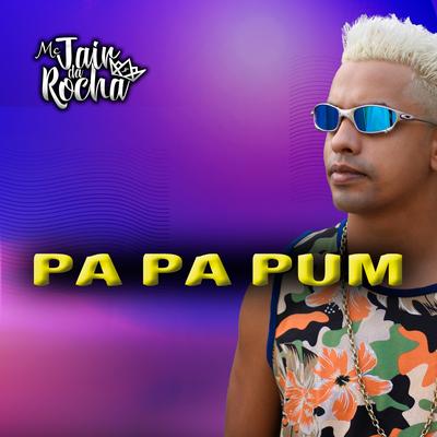 Pa Pa Pum By Mc Jair da Rocha's cover