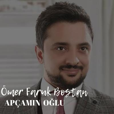 Apçamın Oğlu By Ömer Faruk Bostan's cover