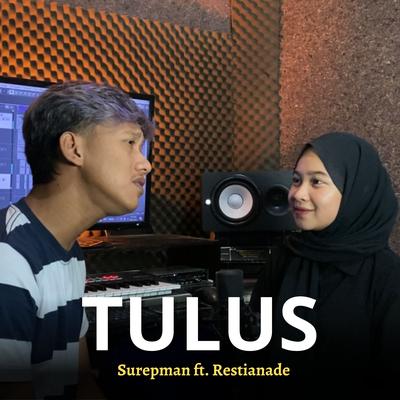 Tulus (Acoustic) By Surepman, Restianade's cover