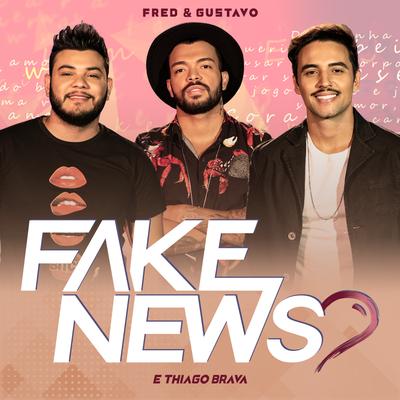 Fake News By Thiago Brava's cover
