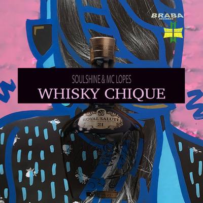 Whisky Chique (feat. MC Lopes)'s cover