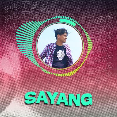 Sayang (Dj Remix)'s cover