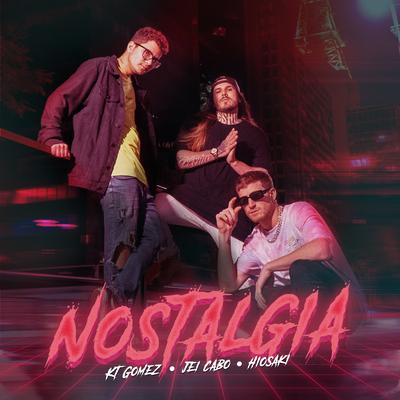 Nostalgia By KT Gomez, Hiosaki, Jei Cabo, Sensei songs's cover