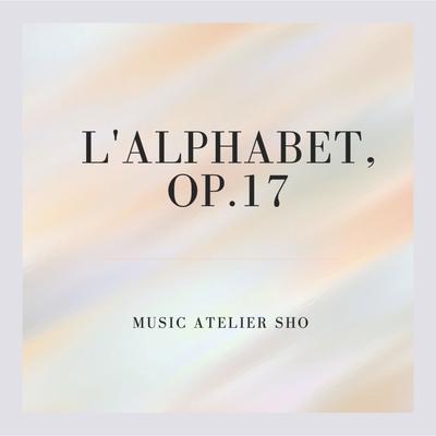 A(L'alphabet, Op.17)'s cover