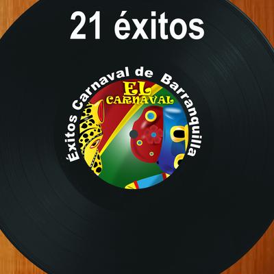 21 Éxitos del Carnaval de Barranquilla's cover