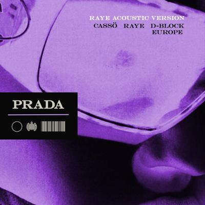 Prada (feat. D-Block Europe) (Acoustic Version) By cassö, RAYE, D-Block Europe's cover