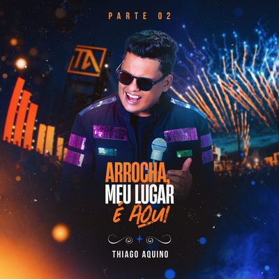 Arrocha, Meu Lugar É Aqui - Pt. 2 (Ao Vivo)'s cover