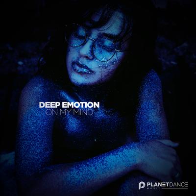 On My Mind By Deep Emotion's cover