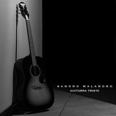 Guitarra Triste By sandro malandro's cover