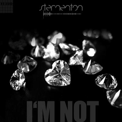I'M NOT By Sternenton's cover