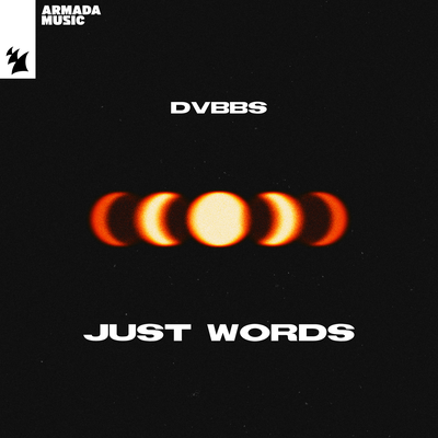 Just Words By DVBBS's cover