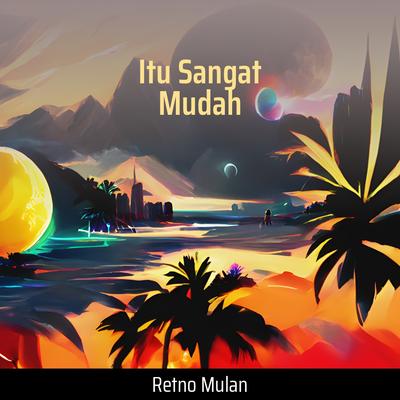 Itu Sangat Mudah's cover