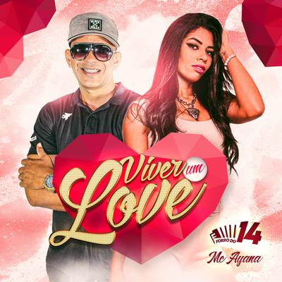 Viver um Love By Forró do 14, Mc Ayana's cover
