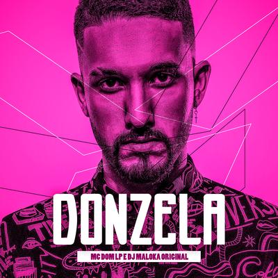 Donzela By Mc Dom Lp, DJ Maloka Original's cover