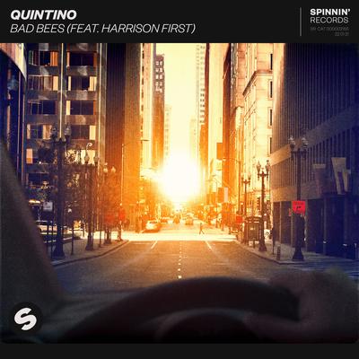 Bad Bees (feat. Harrison First) By Quintino, Harrison First's cover