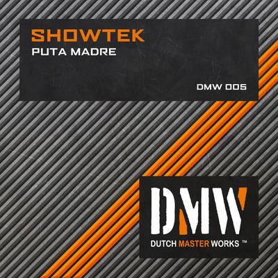 Puta Madre By Showtek, Dj Zany's cover