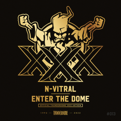 Enter The Dome (Official Thunderdome 2022 Anthem) By N-Vitral's cover