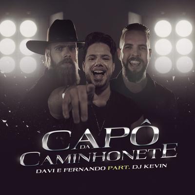 Capô da Caminhonete By Davi e Fernando, DJ KEVIN's cover