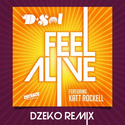 Feel Alive (feat. Katt Rockell) [Dzeko Remix]'s cover