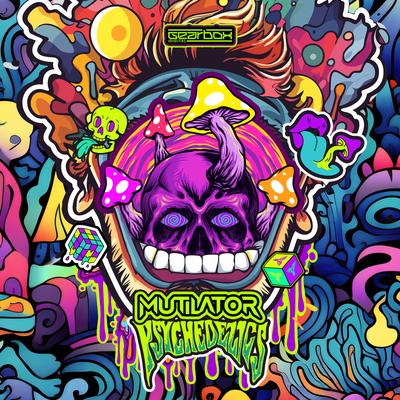 Psychedelics By Mutilator's cover