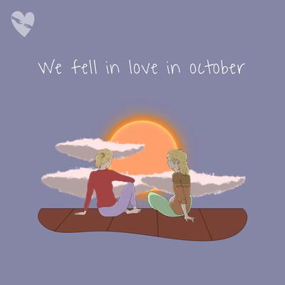 We Fell in Love in October By fenekot's cover