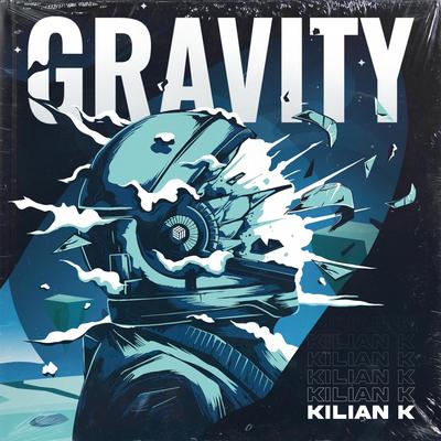 Gravity By Kilian K's cover