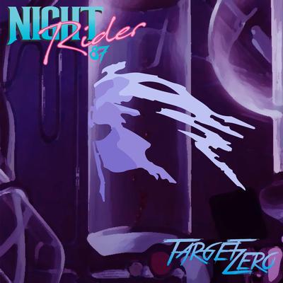 Target Zero By Night Rider 87's cover