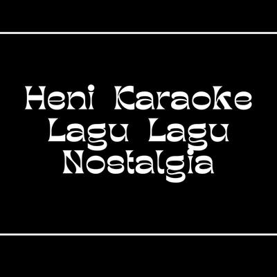 Karaoke Lagu Lagu Nostalgia's cover