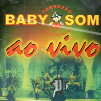 Nada Pra Sonhar (Ao Vivo) By Forrozão Baby Som's cover