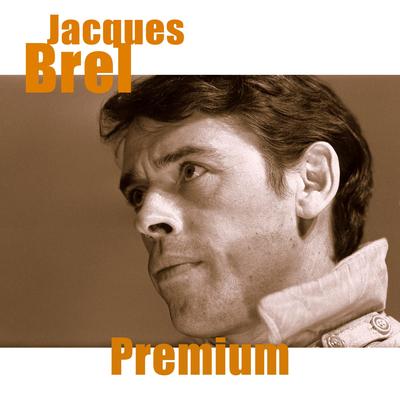 Quand on a que l'amour By Jacques Brel's cover