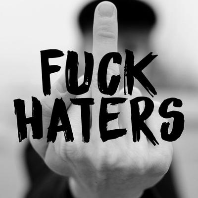 Fuck Haters By Familia Shake's cover